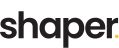 Shaper